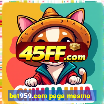bet959.com paga mesmo